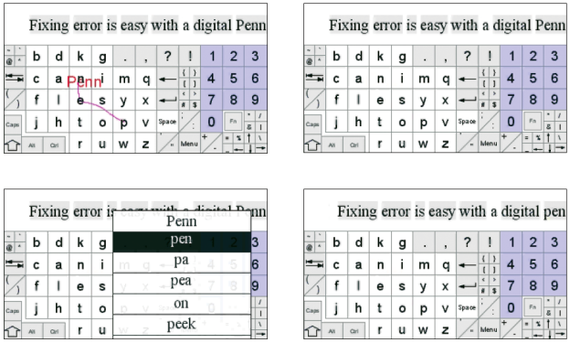 Wenn sich aus einer Buchstabenkombination, die sich aus dem Überstreichen mit einem Stift oder Finger über die Tastatur ergab, mehrere Worte bilden lassen, so werden diese in einer Liste angezeigt, aus der das gewünschte Wort ausgewählt werden kann.
