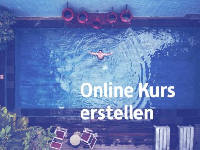 Online Kurse erstellen – in 8 Schritten